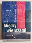 SŁOWNIK POEZJI. MIĘDZY WIERSZAMI – GIMNAZJUM - Artur Dzigański w sklepie internetowym staradobraksiazka.pl