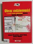 OBRAZ CODZIENNOŚCI W PRASIE STANU WOJENNEGO: GDAŃSK, KRAKÓW, WARSZAWA - Jolanta Muszyńska w sklepie internetowym staradobraksiazka.pl