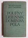 POUFNY DZIENNIK DOMINIKA POLA - Władysław Jan Grabski w sklepie internetowym staradobraksiazka.pl