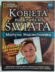 KOBIETA NA KRAŃCU ŚWIATA - Martyna Wojciechowska w sklepie internetowym staradobraksiazka.pl