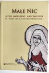 MAŁE NIC. MYŚLI MODLITWY NATCHNIENIA - p. r. Andrzej Gbur w sklepie internetowym staradobraksiazka.pl
