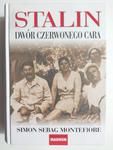 STALIN DWÓR CZERWONEGO CARA - Simon Sebag Montefiore w sklepie internetowym staradobraksiazka.pl