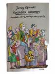 ŚWIADEK KORONNY: SKANDALE, AFERY, DEWIACJE, OPISY PRZYRODY - Jerzy Ofierski w sklepie internetowym staradobraksiazka.pl