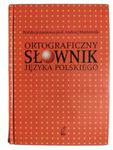 ORTOGRAFICZNY SŁOWNIK JĘZYKA POLSKIEGO - Andrzej Markowski w sklepie internetowym staradobraksiazka.pl