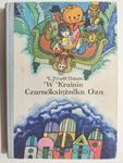 W KRAINIE CZARNOKSIĘŻNIKA OZA - L. Frank Baum w sklepie internetowym staradobraksiazka.pl