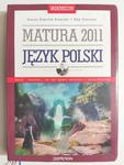 MATURA 2011 JĘZYK POLSKI - Donata Dominik – Stawicka w sklepie internetowym staradobraksiazka.pl