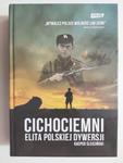 CICHOCIEMNI ELITA POLSKIEJ DYWERSJI - Kacper Śledziński w sklepie internetowym staradobraksiazka.pl