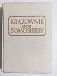 KRĄŻOWNIK SPOD SOMOSIERRY - Karolo Olgierd Borchardt w sklepie internetowym staradobraksiazka.pl