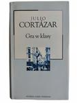 GRA W KLASY - Julio Cortazar w sklepie internetowym staradobraksiazka.pl