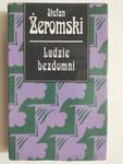 LUDZIE BEZDOMNI - Stefan Żeromski w sklepie internetowym staradobraksiazka.pl