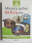 MIEJSCA PEŁNE BOGACTW 4 PRZEWODNIK METODYCZNY w sklepie internetowym staradobraksiazka.pl