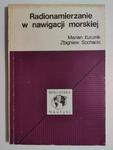 RADIONAMIERZANIE W NAWIGACJI MORSKIEJ - Marian Łucznik w sklepie internetowym staradobraksiazka.pl