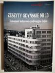 ZESZYTY GDYŃSKIE NR 13. TOŻSAMOŚĆ KULTUROWO-CYWILIZACYJNA GDYNI w sklepie internetowym staradobraksiazka.pl