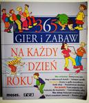 365 GIER I ZABAW NA KAŻDY DZIEŃ ROKU - Tom Dahlke w sklepie internetowym staradobraksiazka.pl