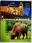 OD KRAKOWA DO BIAŁOWIEŻY - Jarek Majcher w sklepie internetowym staradobraksiazka.pl