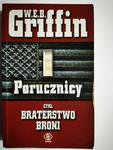 BRATERSTWO BRONI. PORUCZNICY - W. E. B. Griffin w sklepie internetowym staradobraksiazka.pl