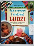 JAK RYSOWAĆ I MALOWAĆ LUDZI - Angela Gair w sklepie internetowym staradobraksiazka.pl