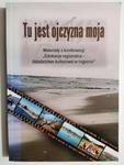 TU JEST OJCZYZNA MOJA - p. r. Elżbieta Lamparska w sklepie internetowym staradobraksiazka.pl