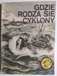 ŻÓŁTY TYGRYS 4/85 – GDZIE RODZĄ SIĘ CYKLONY - Bohdan Kaznowski w sklepie internetowym staradobraksiazka.pl