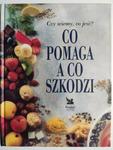 CZY WIEMY, CO JEŚĆ? CO POMAGA A CO SZKODZI w sklepie internetowym staradobraksiazka.pl