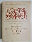 ZRZESZENIE ARTYSTÓW PLASTYKÓW ARTES 1929-1935 - Piotr Łukaszewicz w sklepie internetowym staradobraksiazka.pl