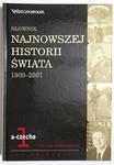 SŁOWNIK NAJNOWSZEJ HISTORII ŚWIATA 1900+2007 - Jan Palmowski w sklepie internetowym staradobraksiazka.pl