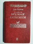 MÓJ MAŁY KATECHIZM - Jean Guitton w sklepie internetowym staradobraksiazka.pl