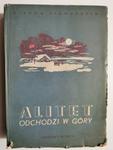 ALITET ODCHODZI W GÓRY TOM 1 - Tichon Siomuszkin w sklepie internetowym staradobraksiazka.pl