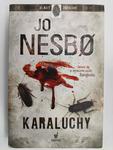 KARALUCHY. JO NESBO - Jo Nesbo w sklepie internetowym staradobraksiazka.pl