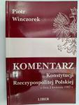 KOMENTARZ DO KONSTYTUCJI RZECZYPOSPOLITEJ POLSKIEJ… - Piotr Winczorek w sklepie internetowym staradobraksiazka.pl