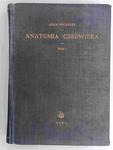 ANATOMIA CZŁOWIEKA. TOM 1 - Adam Bochenek w sklepie internetowym staradobraksiazka.pl