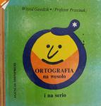 ORTOGRAFIA NA WESOŁO I NA SERIO - Witold Gawdzik w sklepie internetowym staradobraksiazka.pl