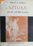 MYŚL O SZTUCE I SZTUKA XVII-XVIII WIEKU - Jan Białostocki w sklepie internetowym staradobraksiazka.pl