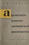 AKUMULACJA KAPITAŁU I REPRODUKCJA ROZSZERZONA - J. Zawadzki w sklepie internetowym staradobraksiazka.pl