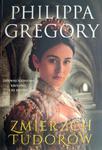 ZMIERZCH TUDORÓW - Philippa Gregory w sklepie internetowym staradobraksiazka.pl