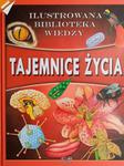 TAJEMNICE ŻYCIA. ILUSTROWANA BIBLIOTEKA WIEDZY w sklepie internetowym staradobraksiazka.pl