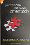 PRZEWODNIK PO SADZE ZMIERZCH - Stephenie Meyer w sklepie internetowym staradobraksiazka.pl