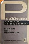 PROBLEMY ELEKTRONIKI I TELEKOMUNIKACJI - Witold Nowicki w sklepie internetowym staradobraksiazka.pl