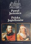 POLSKA JAGIELLONÓW - Paweł Jasienica w sklepie internetowym staradobraksiazka.pl