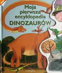 MOJA PIERWSZA ENCYKLOPEDIA DINOZAURÓW w sklepie internetowym staradobraksiazka.pl