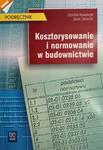 KOSZTORYSOWANIE I NORMOWANIE W BUDOWNICTWIE - Zdzisław Kowalczyk w sklepie internetowym staradobraksiazka.pl