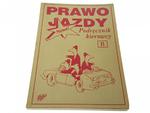 PRAWO JAZDY. PODRĘCZNIK KIEROWCY B (Wyd. II 1993) w sklepie internetowym staradobraksiazka.pl