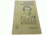 DZIEŁA WYBRANE 5 DRAMATY - Juliusz Słowacki (1987) w sklepie internetowym staradobraksiazka.pl