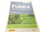 POLSKA ATLAS TURYSTYCZNY. 240 PROPOZYCJI WYCIECZEK w sklepie internetowym staradobraksiazka.pl