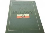 BEZ BUŁAWY - Cezary Leżeński (1988) w sklepie internetowym staradobraksiazka.pl