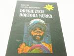 DRUGIE ŻYCIE DOKTORA MURKA - Dołęga-Mostowicz 1990 w sklepie internetowym staradobraksiazka.pl