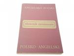 SŁOWNIK MINIMUM. ANGIELSKO-POLSKI; POL-ANG (1982) w sklepie internetowym staradobraksiazka.pl