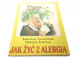 JAK ŻYĆ Z ALERGIĄ - Bolesław Samoliński (1993) w sklepie internetowym staradobraksiazka.pl