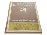 BARANI KOŻUSZEK - Józef Ignacy Kraszewski (1986) w sklepie internetowym staradobraksiazka.pl