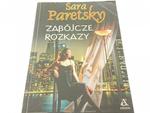 ZABÓJCZE ROZKAZY - Sara Paretsky w sklepie internetowym staradobraksiazka.pl